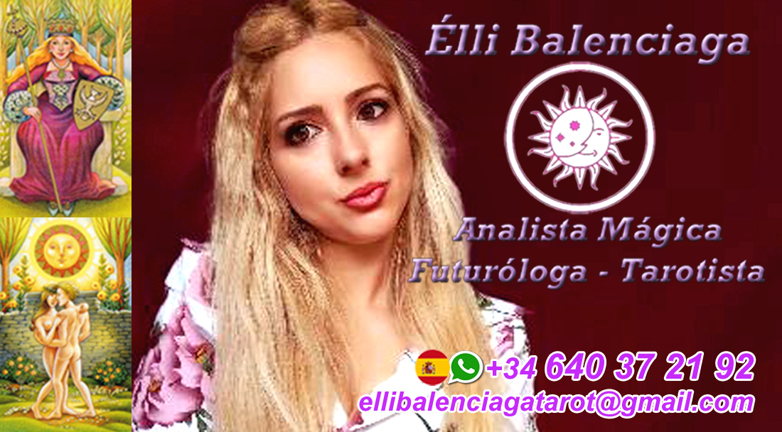 FOTOS Y VIDEOS de la Tarotista Elli Balenciga | ELLI BALENCIAGA Tu Analista Mágica | Vidente y TAROTISTA Buena especializada en TAROT Terapeútico y TAROT Clasico Predictivo, Futuróloga y Astróloga, RITUALES Mágicos con resultados efectivos 100%, Tarostiis residente en Murcia la mejor Tarotista de  España realiza Lecturas de Tarot predictivo  en directos via TicTic, Tarotista y Vidente en directos TicToc, Elli Baleciaga es Tarotista Taróloga especialista en Taromagia Oraculista y Astróloga con experiencia, RITUALES MAGICOS Abre Caminos con Resultados 100% efectivos tanto para atraer el Amor, Almas Gemelas y LLamas Gemelas como Rituales para Empresarios atraer prosperidad e los negocios,  Dinero y posición empresarial
